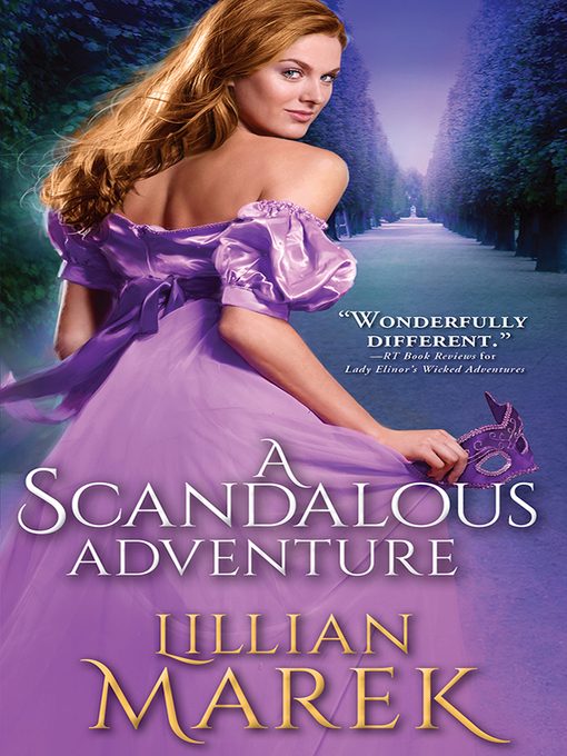Title details for A Scandalous Adventure by Lillian Marek - Available